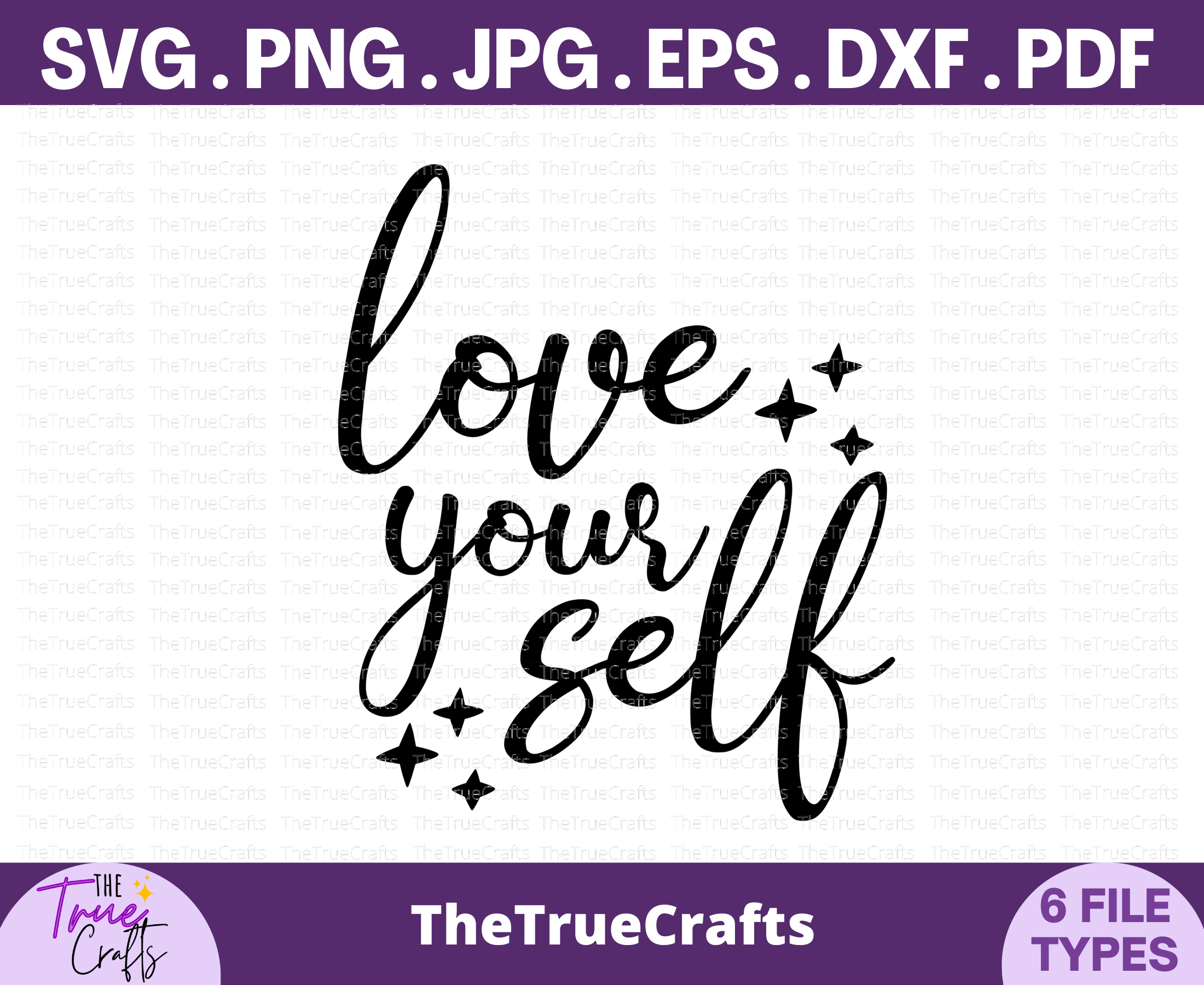 Love Yourself SVG – TheTrueCrafts